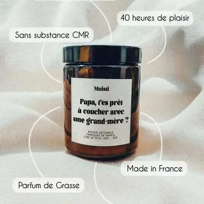 Objets de décoration - Bougie Parfumée - Papa, t'es prêt à coucher avec une grand mère ? - Musc blanc – 160g - ILARIA.I