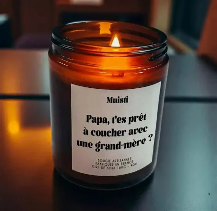 Objets de décoration - Bougie Parfumée - Papa, t'es prêt à coucher avec une grand mère ? - Musc blanc – 160g - ILARIA.I
